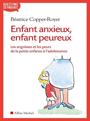 cover image of Enfant anxieux, enfant peureux